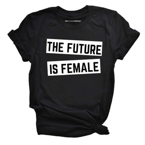 The Future Is Female T-Shirt-Feminist Apparel, Feminist Clothing, Feminist T Shirt, BC3001-The Spark Company