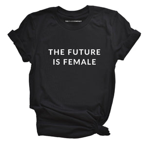 The Future is Female Classic T-Shirt-Feminist Apparel, Feminist Clothing, Feminist T Shirt, BC3001-The Spark Company
