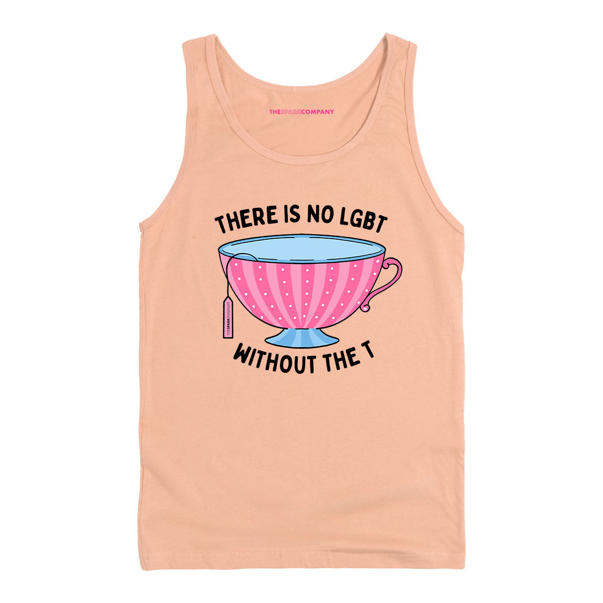 There Is No LGBT Without The T Tank Top-LGBT Apparel, LGBT Clothing, LGBT Tank, 03980-The Spark Company