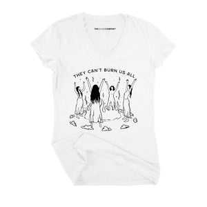 They Can't Burn Us All Fitted V-Neck T-Shirt-Feminist Apparel, Feminist Clothing, Feminist Fitted V-Neck T Shirt, Evoker-The Spark Company