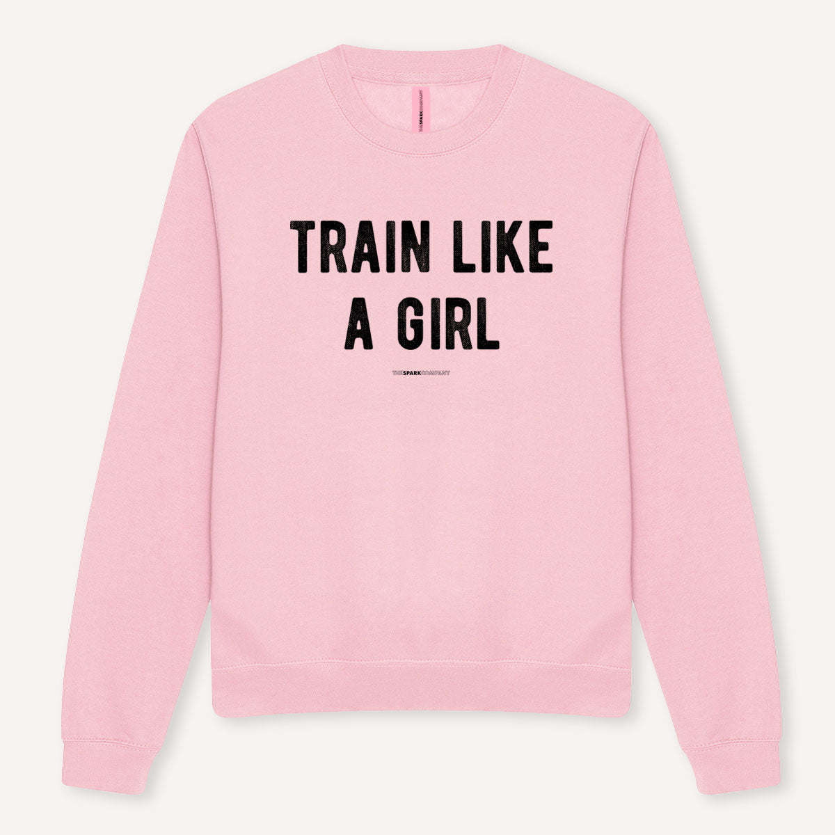 Train Like A Girl Sweatshirt-Feminist Apparel, Feminist Clothing, Feminist Sweatshirt, JH030-The Spark Company