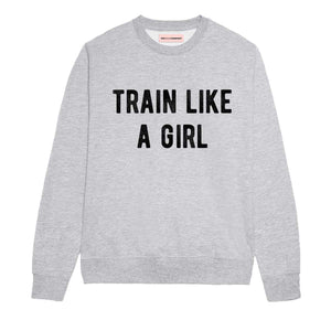 Train Like A Girl Sweatshirt-Feminist Apparel, Feminist Clothing, Feminist Sweatshirt, JH030-The Spark Company