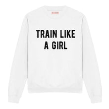 Load image into Gallery viewer, Train Like A Girl Sweatshirt-Feminist Apparel, Feminist Clothing, Feminist Sweatshirt, JH030-The Spark Company