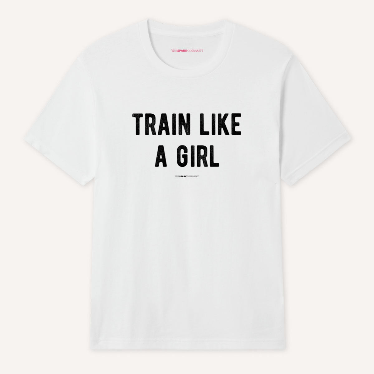 Train Like A Girl T-Shirt-Feminist Apparel, Feminist Clothing, Feminist T Shirt, BC3001-The Spark Company