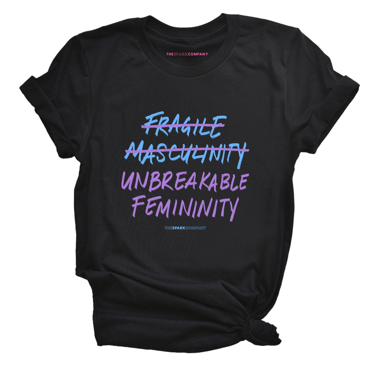 Unbreakable Femininity T-Shirt-Feminist Apparel, Feminist Clothing, Feminist T Shirt, BC3001-The Spark Company