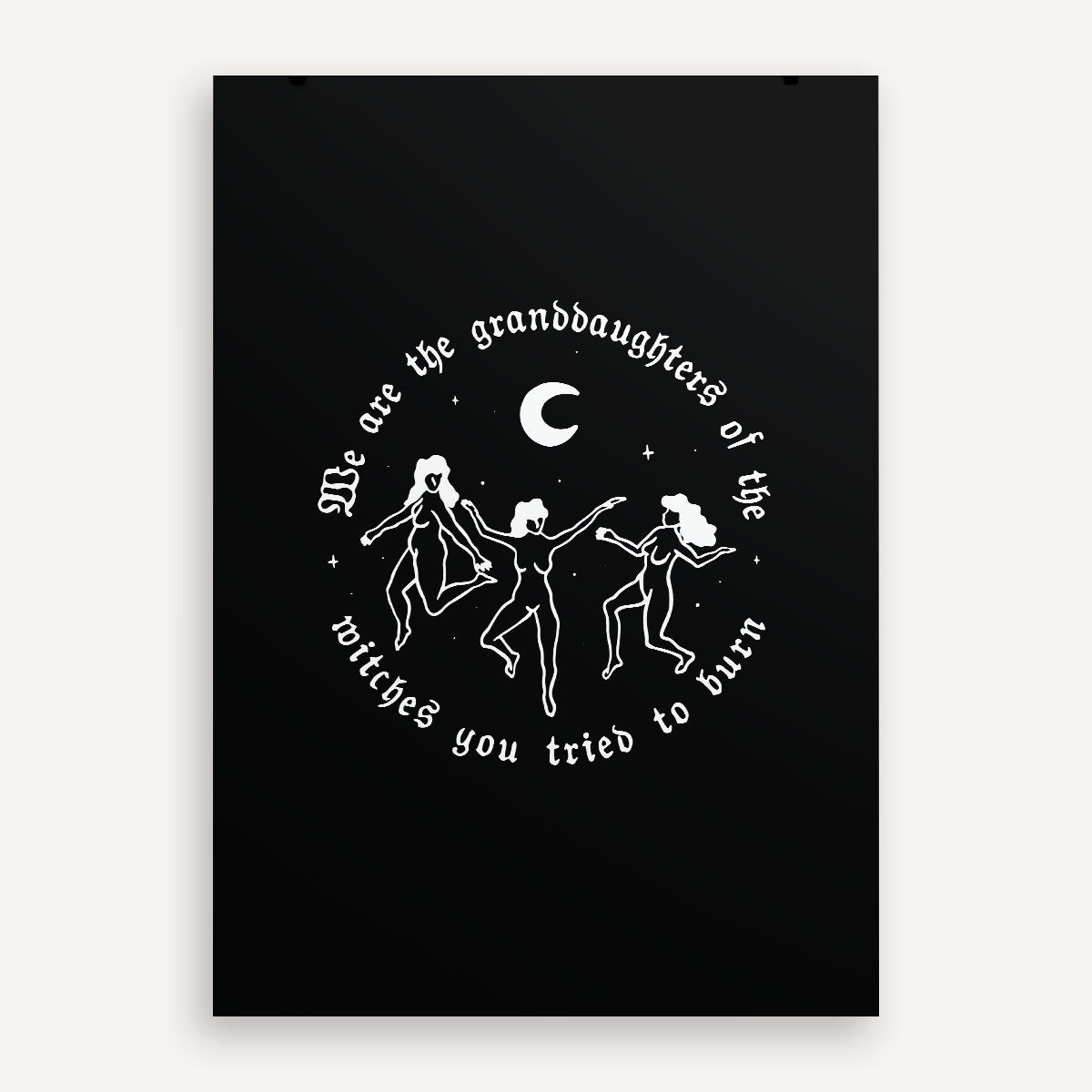 We Are The Granddaughters Of The Witches You Tried To Burn Art Print-Feminist Apparel, Feminist Gift, Feminist Art Print-The Spark Company
