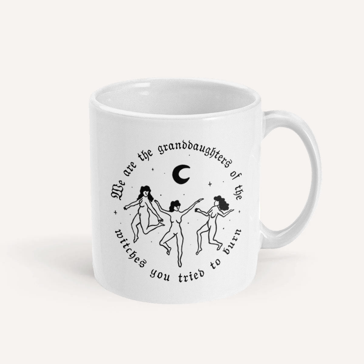 We Are The Granddaughters Of The Witches You Tried To Burn Mug-Feminist Apparel, Feminist Gift, Feminist Coffee Mug, 11oz White Ceramic-The Spark Company