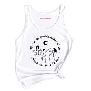 We Are The Granddaughters Of The Witches You Tried To Burn Tank Top-Feminist Apparel, Feminist Clothing, Feminist Tank, 03980-The Spark Company