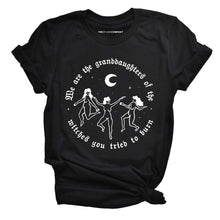 Load image into Gallery viewer, We Are The Granddaughters of The Witches Halloween T-Shirt-Feminist Apparel, Feminist Clothing, Feminist T Shirt, BC3001-The Spark Company