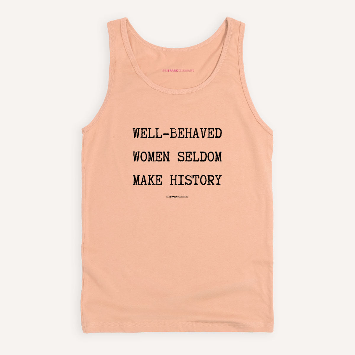 Well Behaved Women Seldom Make History Tank Top-Feminist Apparel, Feminist Clothing, Feminist Tank, 03980-The Spark Company
