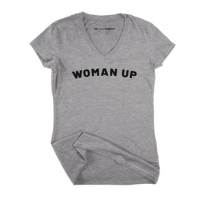 Woman Up Fitted V-Neck T-Shirt-Feminist Apparel, Feminist Clothing, Feminist Fitted V-Neck T Shirt, Evoker-The Spark Company