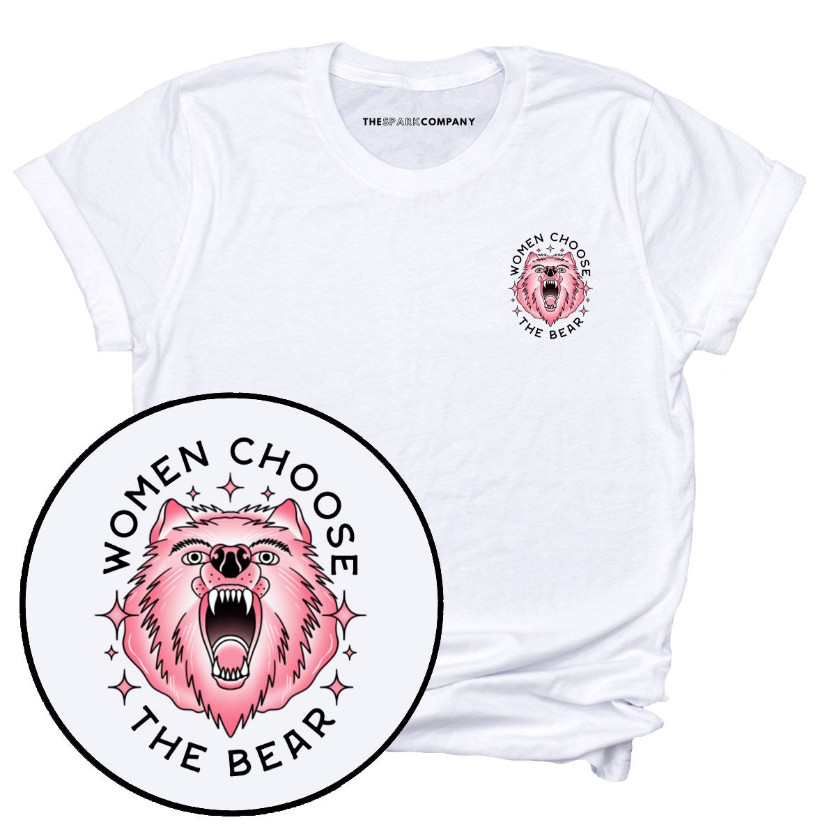 Women Choose The Bear T-Shirt-Feminist Apparel, Feminist Clothing, Feminist T Shirt, BC3001-The Spark Company