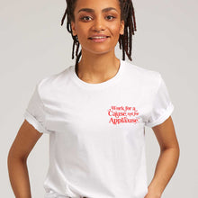 Load image into Gallery viewer, Work For A Cause Not For Applause Corner T-Shirt-Feminist Apparel, Feminist Clothing, Feminist T Shirt, BC3001-The Spark Company