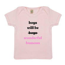 Load image into Gallery viewer, Boys Will Be Wonderful Humans Baby T-Shirt-Feminist Apparel, Feminist Clothing, Feminist Baby T Shirt, EPB01-The Spark Company