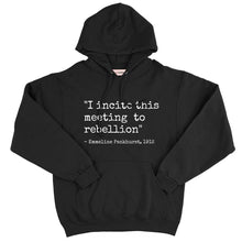 Load image into Gallery viewer, I Incite This Meeting To Rebellion Hoodie-Feminist Apparel, Feminist Clothing, Feminist Hoodie, JH001-The Spark Company