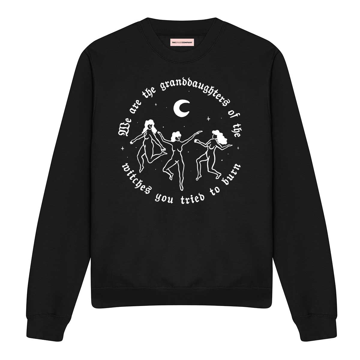 We Are The Granddaughters Of The Witches You Tried To Burn Halloween Sweatshirt-Feminist Apparel, Feminist Clothing, Feminist Sweatshirt, JH030-The Spark Company